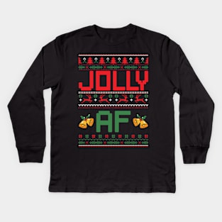 Jolly AF ugly Christmas sweater Kids Long Sleeve T-Shirt